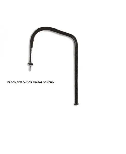 Braco Retrovisor MB 608 Gancho