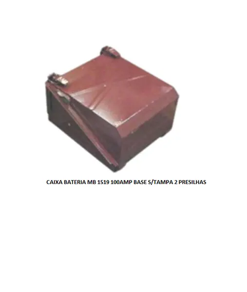 Caixa Bateria MB 1519 100AMP Base S/tampa 2 Presilhas