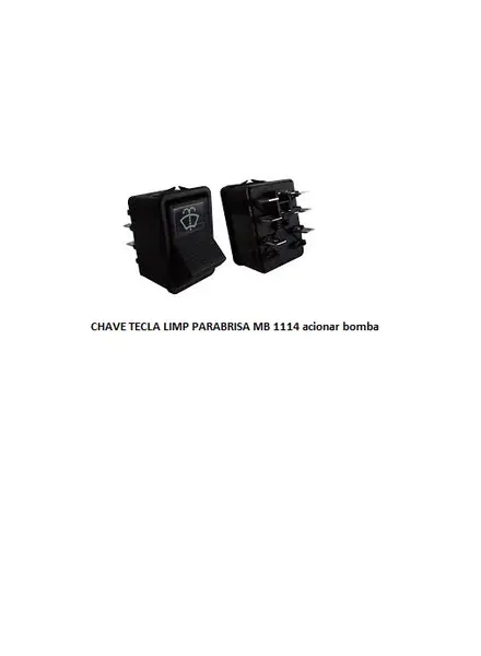 Chave Tecla Limp Parabrisa MB 1114 (acionar Bomba)