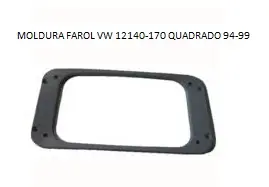 Moldura Farol VW 12140/170 Quadrado 94/99