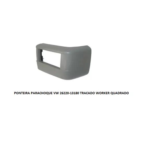 Ponteira Parachoque VW 26220/13180 Tracado Worker Quadrado LD